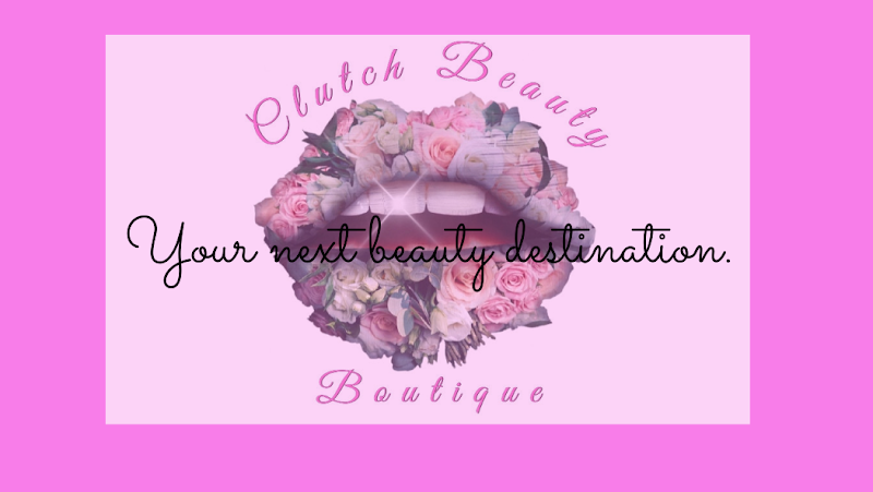 Clutch Beauty Spa & Boutique